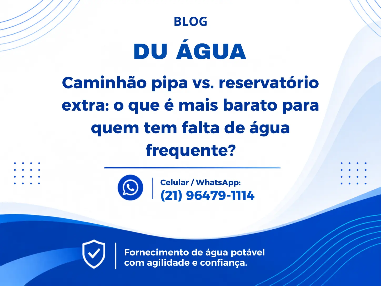 Caminhão pipa vs. reservatório extra: o que é mais barato para quem tem falta de água frequente?
